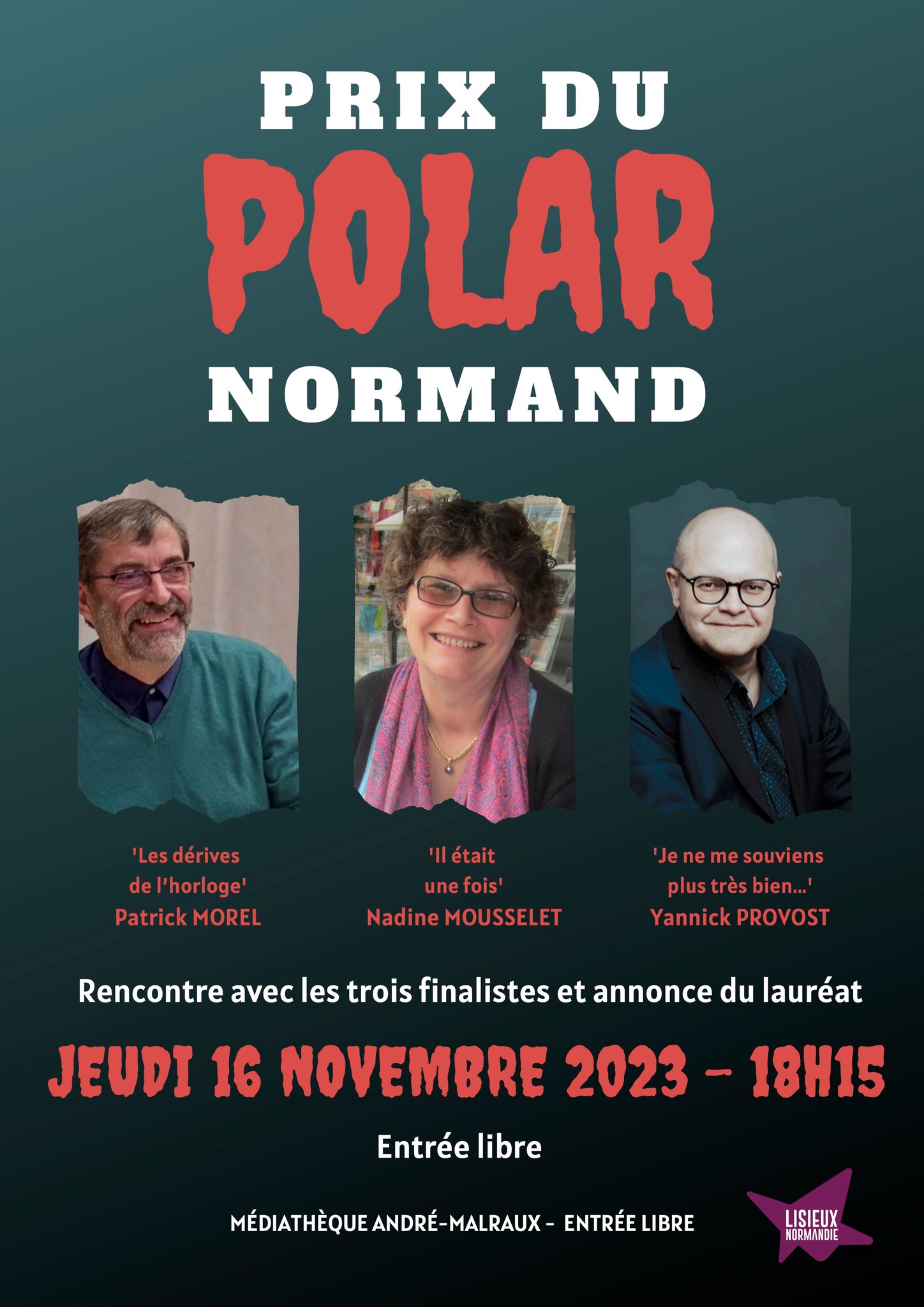 Patrick morel, Nadine Mousselet et Yannick Provost