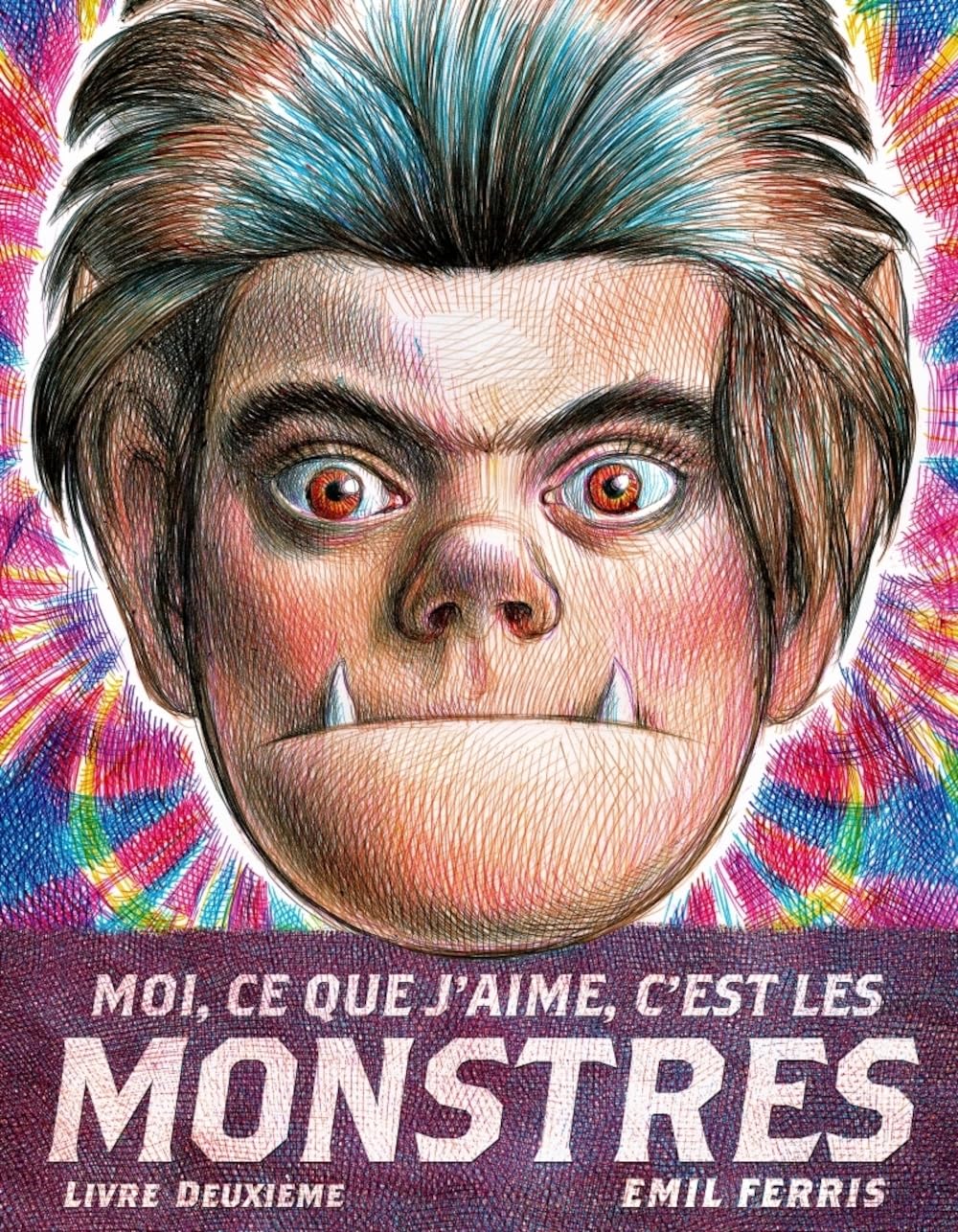 Couverture de la BD "Moi ce que j'aime c'est les monstres" t.2