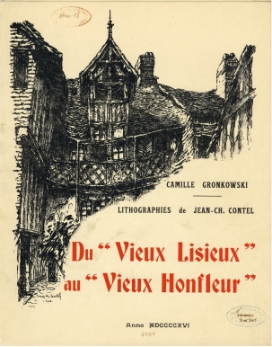 Du "Vieux Lisieux" au "Vieux Honfleur"