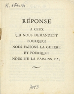 Réponse à ceux qui nous demandent pourquoi nous faisons... (1939)