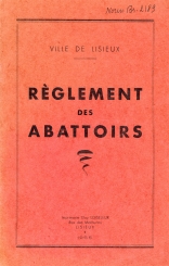 VILLE DE LISIEUX-Règlement des abattoirs (1955)