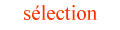 la sélection mensuelle