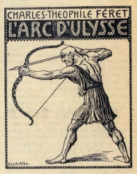 L'Arc d'Ulysse de Charles -Th. Féret L'Arc d'Ulysse de Charles -Th. Féret