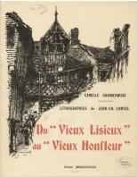 Du vieux Lisieux au vieux Honfleur