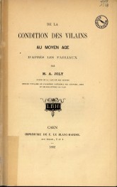 De la condition des vilains au moyen âge d’après les fabliaux - Joly - 1882