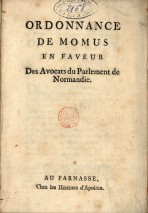Ordonnance de Momus en faveur des avocats du parlement de Normandie