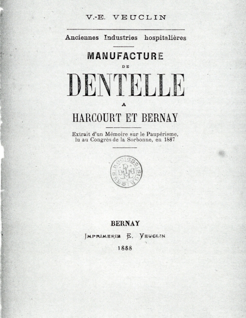 Manufacture de dentelle à Harcourt et Bernay Manufacture de dentelle à Harcourt et Bernay