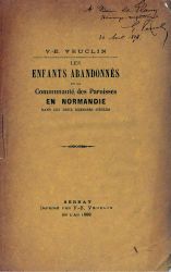 Les enfants abandonnés et la communauté des paroisses en Normandie dans les deux derniers siècles (1888)